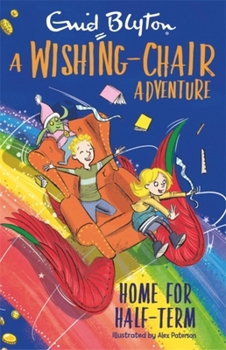 Paperback A Wishing-Chair Adventure: Home for Half-Term: Colour Short Stories Book