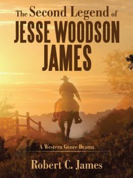 Paperback The Second Legend of Jesse Woodson James Book