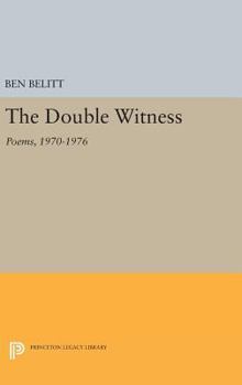 The Double Witness: Poems, 1970-1976 (Princeton series of contemporary poets) - Book  of the Princeton Series of Contemporary Poets