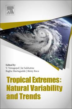 Paperback Tropical Extremes: Natural Variability and Trends Book