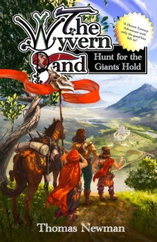 Paperback The Wyvern Band: Hunt for the Giants' Hold Book