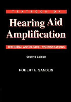 Paperback Textbook of Hearing Aid Amplification: Technical and Clinical Considerations Book