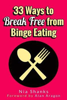 Paperback 33 Ways to Break Free from Binge Eating Book