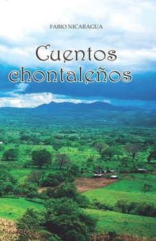Paperback Cuentos Chontale?os [Spanish] Book
