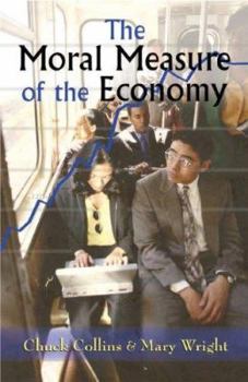 Paperback Moral Measure of the Economy Book