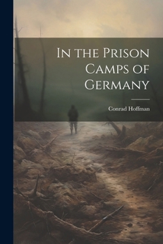 Paperback In the Prison Camps of Germany Book