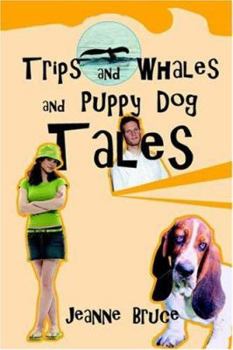 Paperback Trips and Whales and Puppy Dog Tales Book