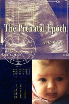 Paperback The Prenatal Epoch Book