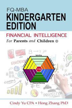 Paperback Financial Intelligence For Parents and Children: Kindergarten Edition Book