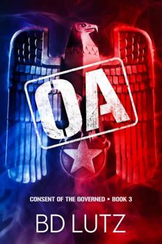 Paperback OA: Consent Of The Governed Book 3 Book