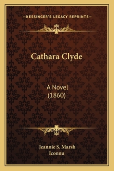 Paperback Cathara Clyde: A Novel (1860) Book