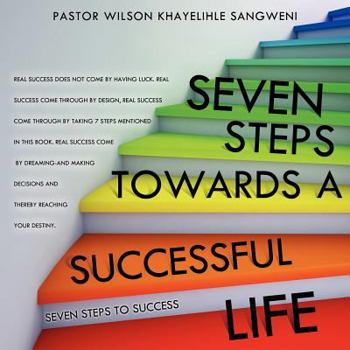 Paperback Seven Steps Towards a Successful Life Book