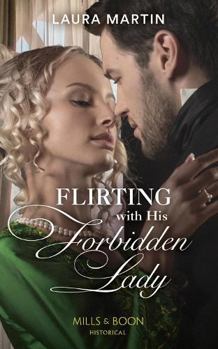 Hardcover Flirting with His Forbidden Lady Book