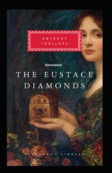 Paperback The Eustace Diamonds Annotated Book