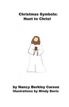 Christmas Symbols : Hunt to Christ
