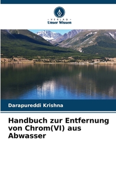 Paperback Handbuch zur Entfernung von Chrom(VI) aus Abwasser [German] Book