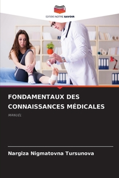 Fondamentaux Des Connaissances Médicales (French Edition)