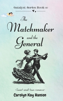 Paperback The Matchmaker and the General Book