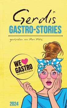 Paperback Gastro Coaching: Gerdis Gastro-Stories [German] Book
