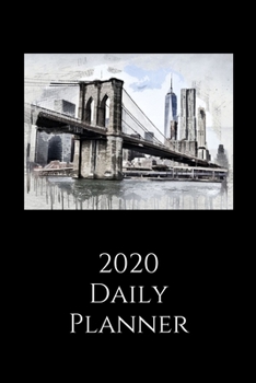 Paperback 2020 Daily Planner: Brooklyn Bridge; January 1, 2020 - December 31, 2020; 6" x 9" Book