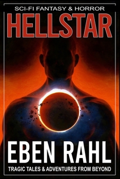 Paperback Hellstar: A Dark Science Fiction Adventure Book