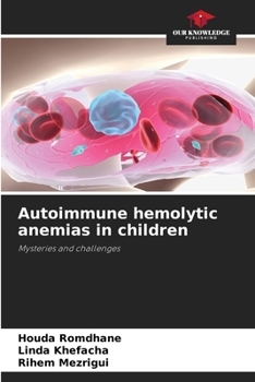 Paperback Autoimmune hemolytic anemias in children Book