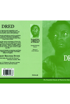 Paperback Harriet Beecher Stowe: Dred: A Tale of the Great Dismal Swamp Book