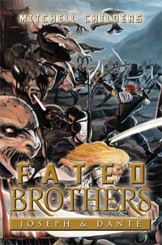 Paperback Fated Brothers: Joseph & Dante Book
