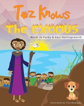 Paperback Toz Knows the Exodus Book