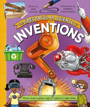 Paperback The Spectacular Science of Inventions Book