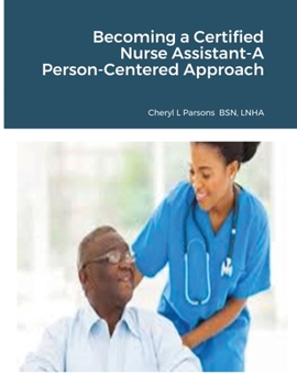 Paperback Becoming a Certified Nurse Assistant-A Person-Centered Approach Book