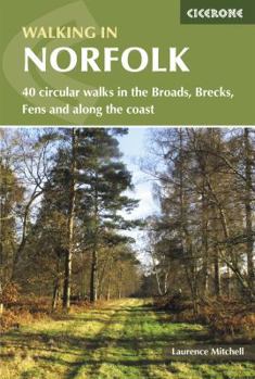 Paperback Walking in Norfolk: 40 circular walks in the Broads, Brecks, Fens and along the coast Book