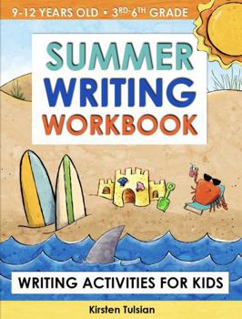 Paperback Summer Writing Workbook: Writing Activities for Kids in 3rd, 4th, 5th, and 6th Grade Book