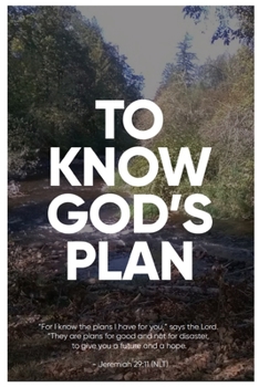 Paperback To Know God's Plan Book