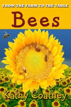 Paperback From the Farm to the Table Bees Book