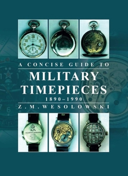 Paperback Concise Guide to Military Timepieces Book