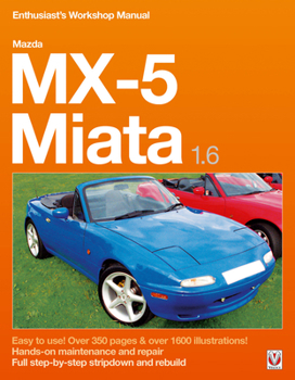 Paperback Mazda MX-5 Miata 1.6 Enthusiast's Workshop Manual Book