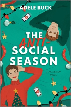 Paperback The Anti-Social Season: A Spicy Workplace Christmas Romance Book