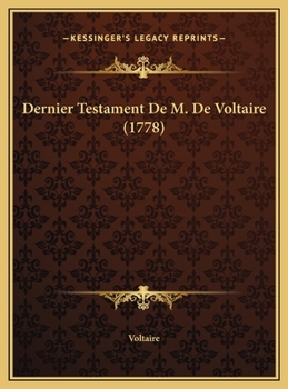 Hardcover Dernier Testament De M. De Voltaire (1778) [French] Book