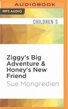MP3 CD Ziggy's Big Adventure & Honey's New Friend Book