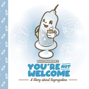Paperback You're Not Welcome: A Story about Segregation Book