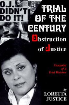 Paperback Trial of the Century: Obstruction of Justice: Viewpoint of a Trial Watcher Book