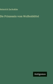 Hardcover Die Prinzessin vom Wolfenbüttel [German] Book