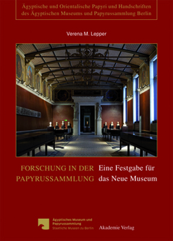 Hardcover Forschung in Der Papyrussammlung: Eine Festgabe Für Das Neue Museum [German] Book