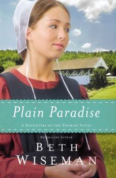 Plain Paradise (A Daughters of the Promise Novel) - Book #4 of the Daughters of the Promise