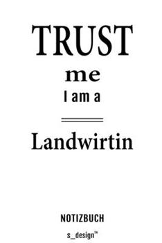 Notizbuch f�r Landwirte / Landwirt / Landwirtin: Originelle Geschenk-Idee [120 Seiten kariertes blanko Papier]