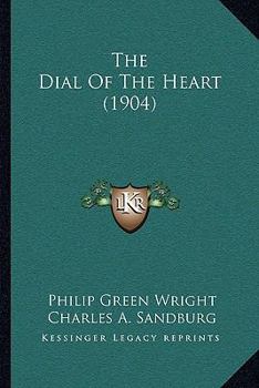 Paperback The Dial Of The Heart (1904) Book