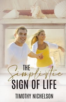 Paperback The Simplistic Sign of Life Book