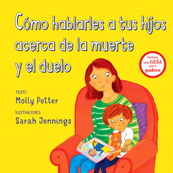 Hardcover Como Hablarles a Tus Hijos Acerca de la Muerte Y Duelo = Let's Talk about When Someone Dies [Spanish] Book