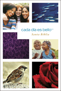 Cada día es bello, Santa Biblia NTV